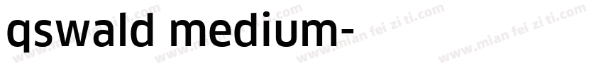 qswald medium字体转换
